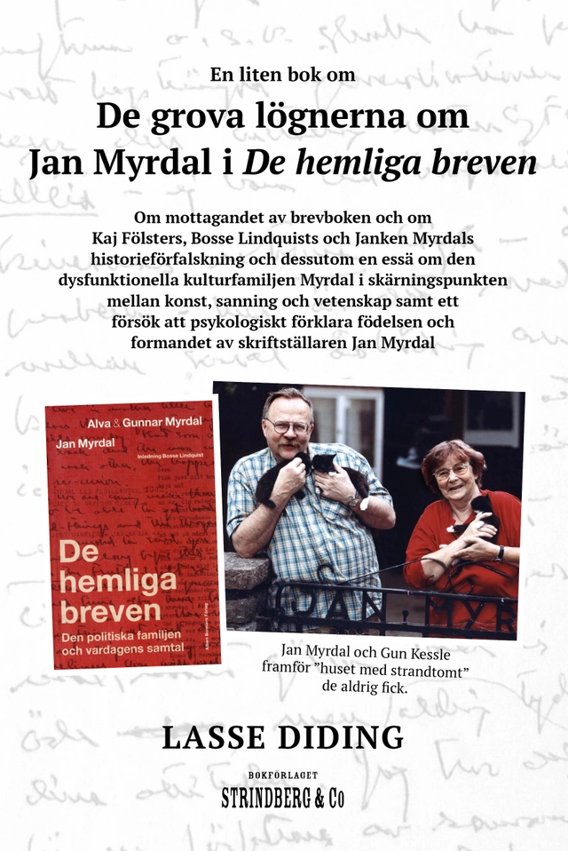 De grova lögnerna om Jan Myrdal i De hemliga breven; Lasse Diding; 2024