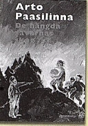 De hängda rävarnas skog Guld, fula fiskar och fatala skönheter; Arto Paasilinna; 2000