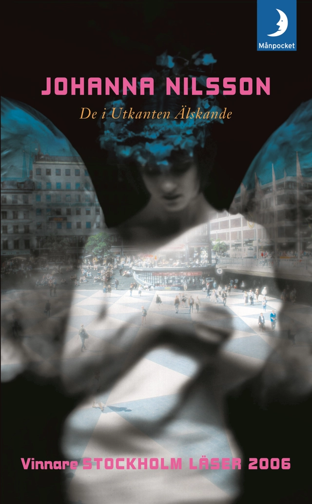 De i utkanten älskande; Johanna Nilsson; 2006