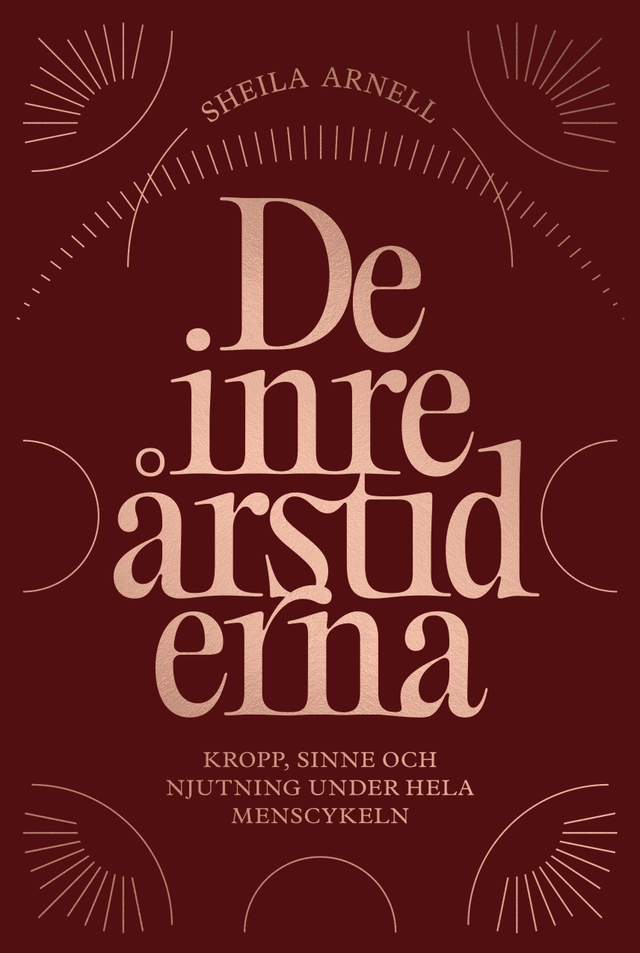 De inre årstiderna; Sheila Arnell; 2023