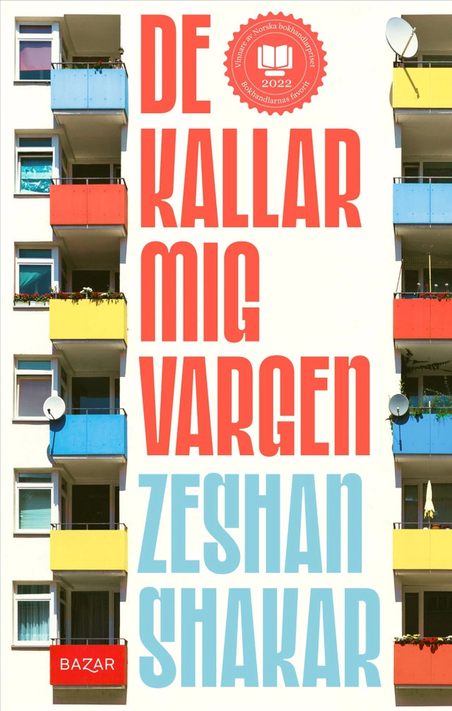 De kallar mig vargen; Zeshan Shakar; 2025