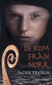 De kom från norr; Jackie French; 2008
