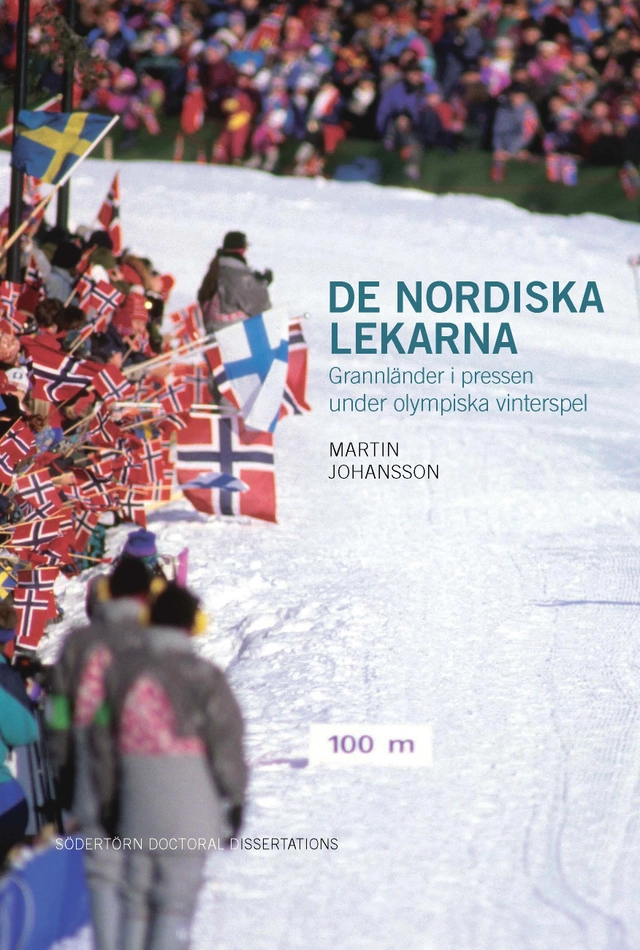 De nordiska lekarna: Grannländer i pressen under olympiska vinterspel; Martin Johansson; 2023