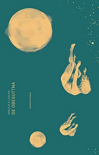 De obesuttna; Ursula K Le Guin; 2020