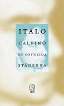 De osynliga städerna; Italo Calvino; 1999