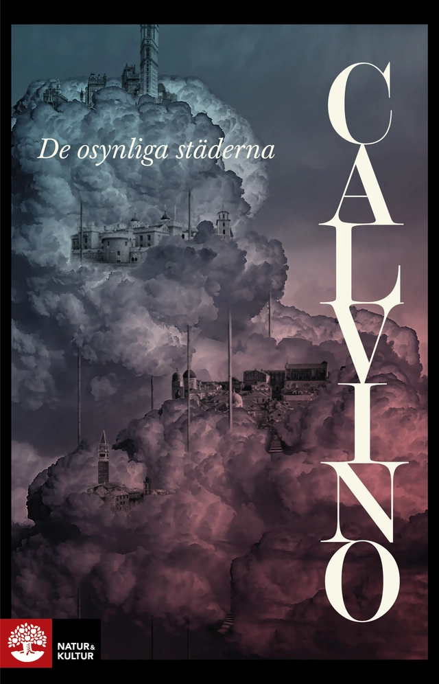 De osynliga städerna; Italo Calvino; 2017