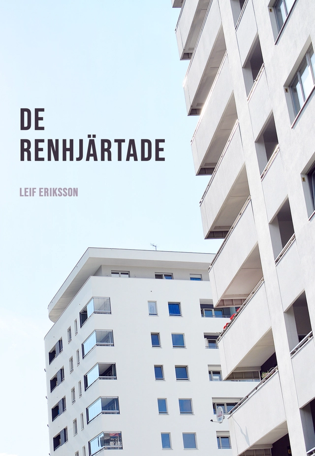 De renhjärtade; Leif Eriksson; 2024