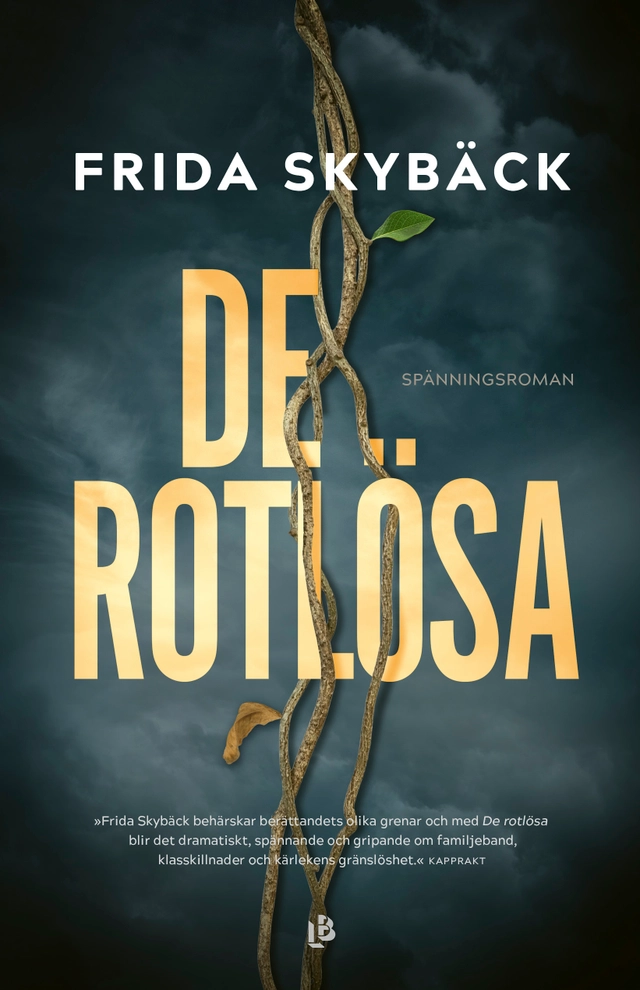 De rotlösa; Frida Skybäck; 2021