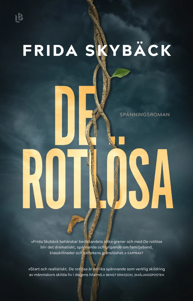 De rotlösa; Frida Skybäck; 2022
