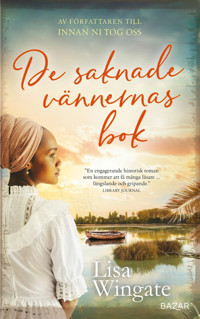 De saknade vännernas bok; Lisa Wingate; 2022
