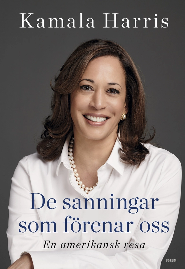 De sanningar som förenar oss; Kamala Harris; 2021