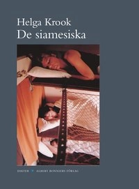 De siamesiska; Helga Krook; 2000
