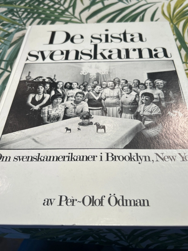 De sista svenskarna : om svenskamerikaner i Brooklyn, New York; Per-Olof Ödman; 1976