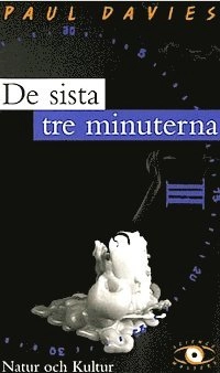 De sista tre minuterna; P Davies; 1995