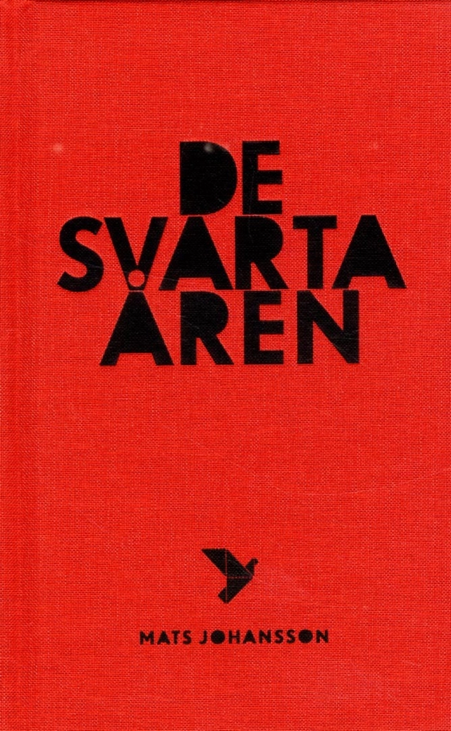 De svarta åren; Mats Johansson; 2018
