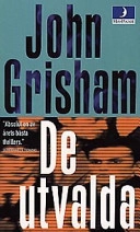 De utvalda; John Grisham; 1997
