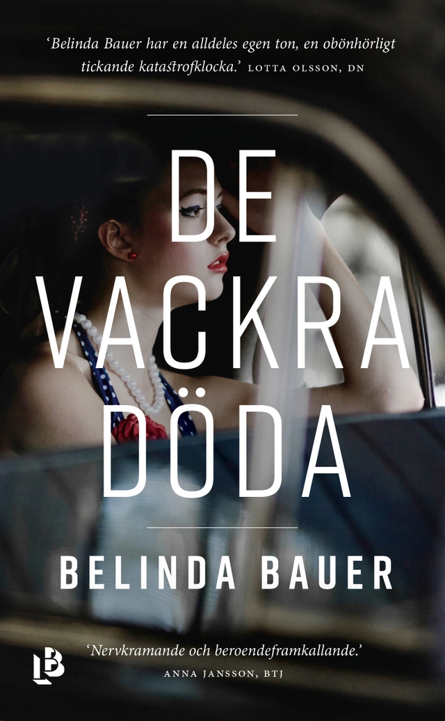 De vackra döda; Belinda Bauer; 2018
