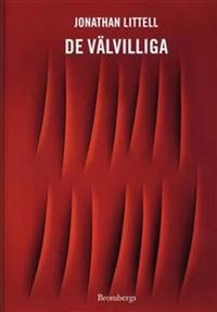 De välvilliga; Jonathan Littell; 2008