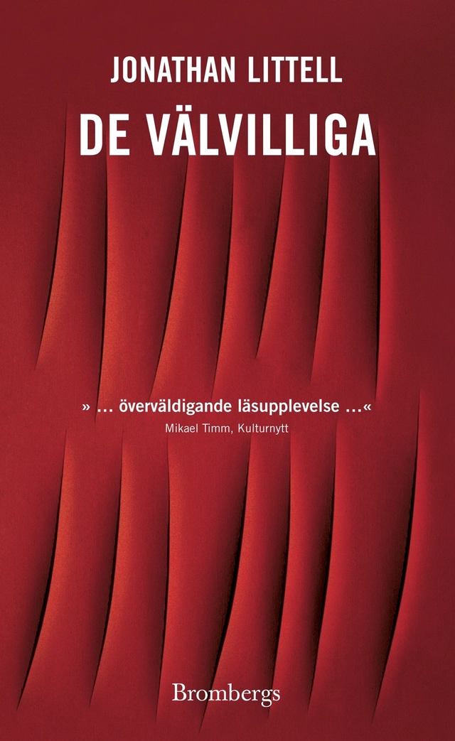 De välvilliga; Jonathan Littell; 2009