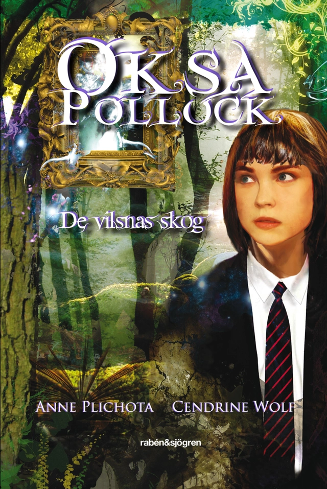 De vilsnas skog; Anne Plichota, Cendrine Wolf; 2012