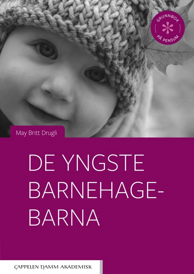 De yngste barnehagebarna; May Britt Drugli; 2026