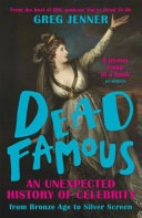 Dead Famous; Greg Jenner; 2021