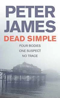 Dead Simple; Peter James; 2005