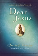 Dear Jesus, Padded Hardcover, with Full Scriptures; Sarah Young; 2007
