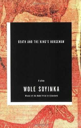 Death and the king's horseman; Soyinka; 2002