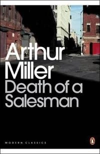 Death of a salesman : certain private conversations in two acts and a requiem; Arthur Miller; 2000