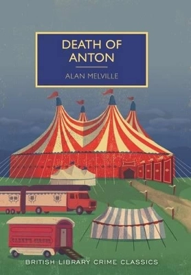 Death of anton; Alan Melville; 2015