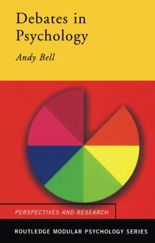 Debates in psychology; Andy Bell; 2002
