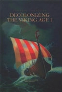 Decolonizing the Viking Age. 1; Fredrik Svanberg; 2003