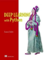 Deep learning with Python; François Chollet; 2017