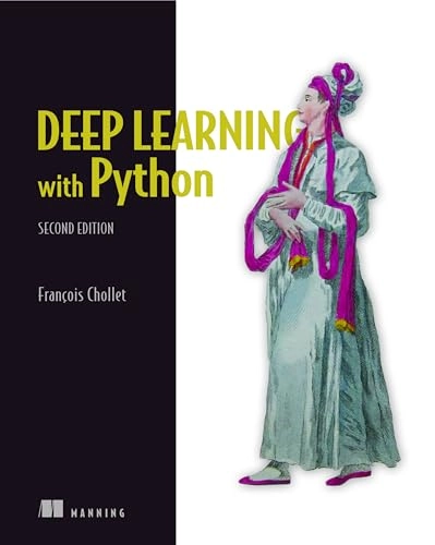 Deep learning with Python; François. Chollet; 2021