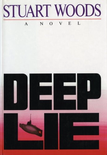 Deep Lie: A NovelBand 2 av Will Lee SeriesBand 3 av Will Lee novel, Stuart Woods; Stuart Woods; 1986