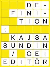 Definition; Kajsa Sundin; 2007