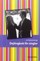 Dejtingbok för singlar; Jo Hemmings; 2004