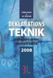Deklarationsteknik 2008; Björn Lundén, Ulf Svensson; 2008