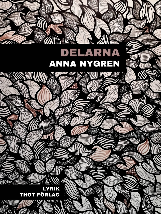 Delarna; Anna Nygren; 2021