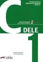 DELE Nivel C1. Übungsbuch; R M Pérez, Leonor Quintana; 2019