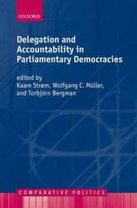 Delegation and accountability in parliamentary democracies; Kaare Strom; 2006