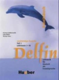 Delfin : Lehrwerk für Deutsch als Fremdsprache; Hartmut Aufderstrasse; 2002