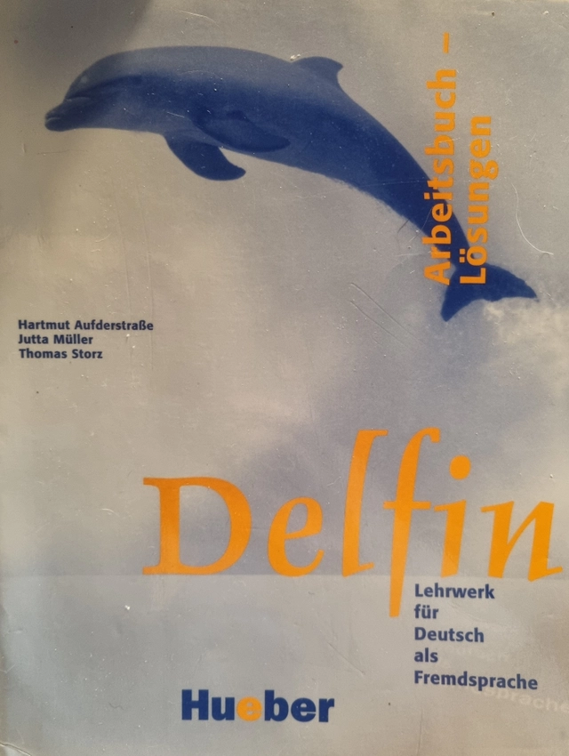 Delfin : Lehrwerk für Deutsch als Fremdsprache, · Arbeitsbuch - Lösungen; Hartmut Aufderstrasse; 2002
