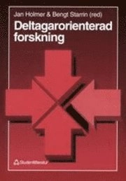 Deltagarorienterad forskning; Jan Holmer, Bengt Starrin; 1992