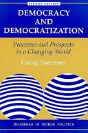 Democracy and democratization : processes and prospects in a changing world; Georg Sørensen; 1998