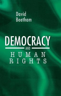 Democracy and human rights; David Beetham; 1999