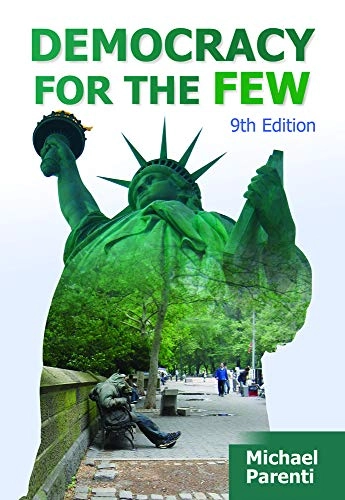 Democracy for the Few; Michael Parenti; 2010