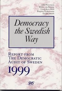 Democracy the Swedish way; Olof Petersson; 1999