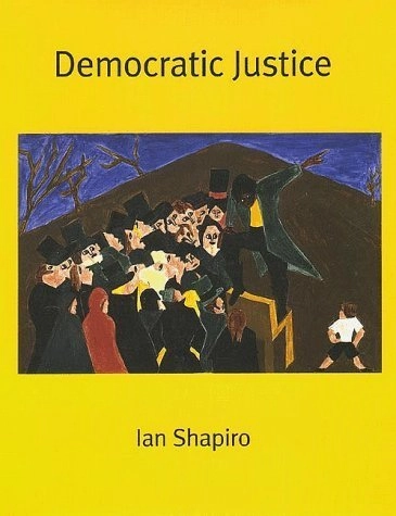 Democratic justice; Ian Shapiro; 1999